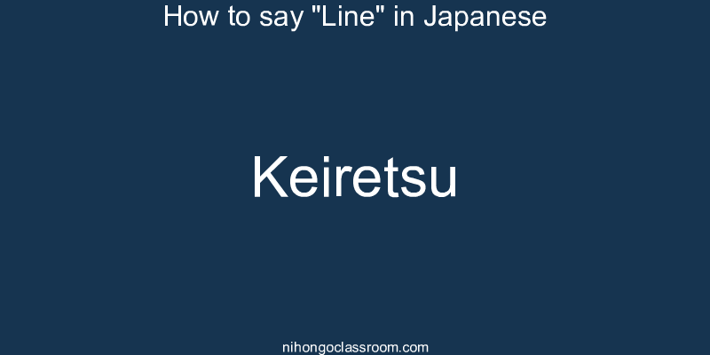 How to say "Line" in Japanese keiretsu