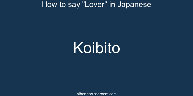 How to say "Lover" in Japanese koibito
