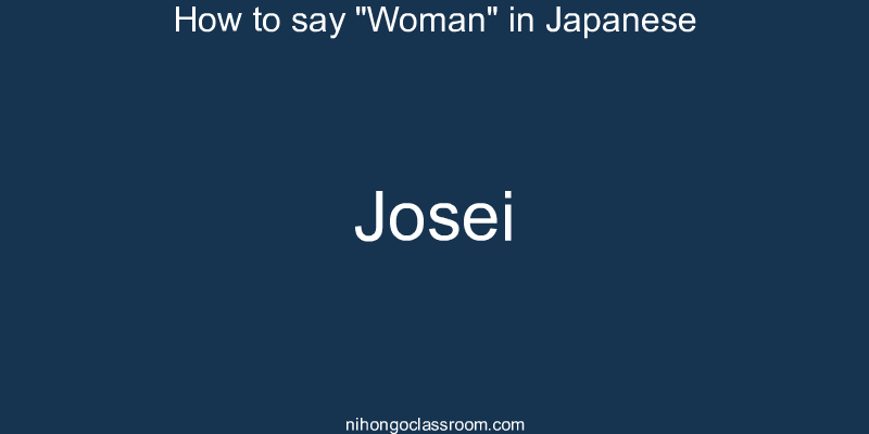 How to say "Woman" in Japanese josei